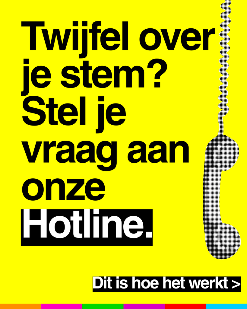 Twijfel over je stem? Stel je vraag aan onze hotline. Dit is hoe het werkt.